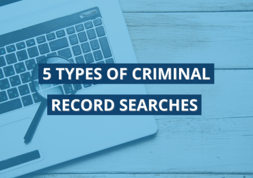 The 5 Types of Criminal Record Searches