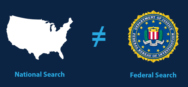 national criminal search is not the same as federal criminal search